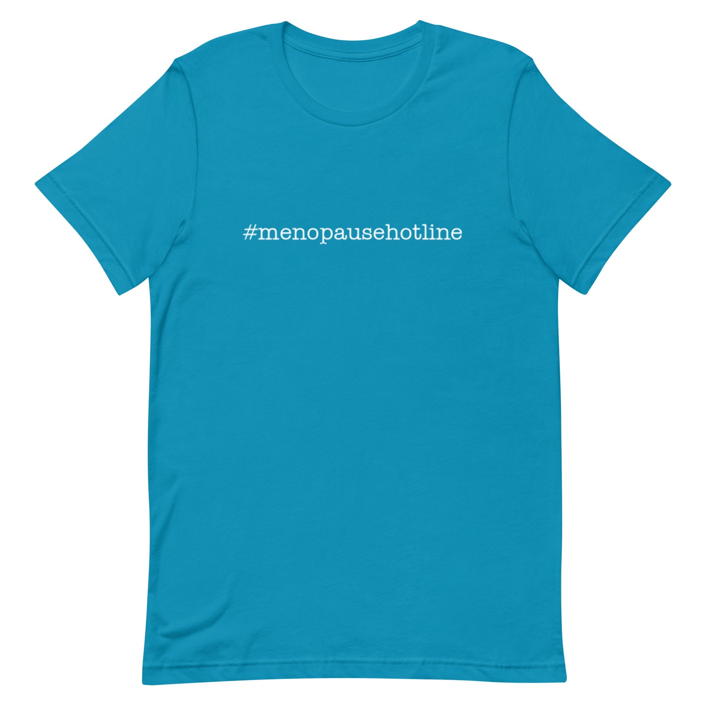 #menopausehotline Unisex t-shirt