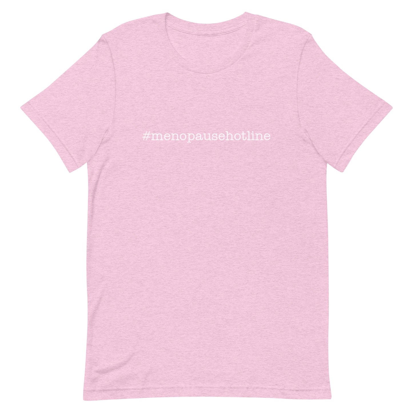 #menopausehotline Unisex t-shirt