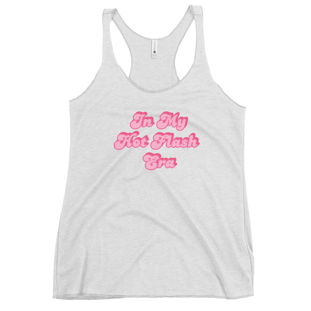 In My Hot Flash Era Women's Racerback Tank